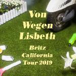 von wegen lisbeth - britz - california tour