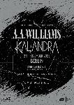 A.A.WILLIAMS + KALANDRA