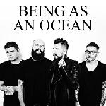 Being As An Ocean + Burning Down Alaska + Capsize + Casey