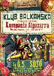 Klub Balkanska w/ KUMPANIA ALGAZARRA