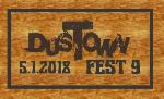 DUSTOWNfest 9