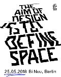 The Aim of Design Is To Define Space