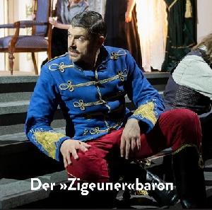Der “Zigeuner”baron - Operette von Johann Strauss