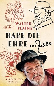 Walter Plathe - Habe die Ehre