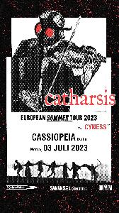 Catharsis (US) + Cyness (Potsdam)
