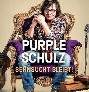 Purple Schulz - SEHNSUCHT BLEIBT!