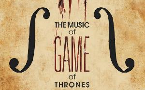 The Music of Game of Thrones & House of Dragon