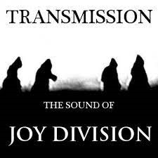 TRANSMISSION: The Sound of Joy Division