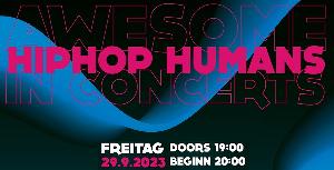 Awesome HipHop Humans live in Concert
