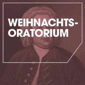 J.S. Bach Weihnachtsoratorium - Kantaten I, IV, VI