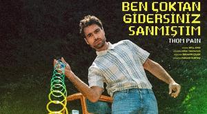 BEN COKTAN GILDERSINIZ SANMISTIM