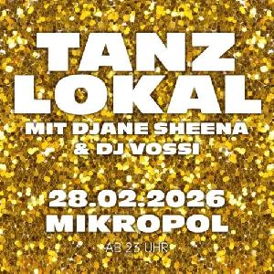 Tanzlokal mit DJane Sheena & DJ Vossi